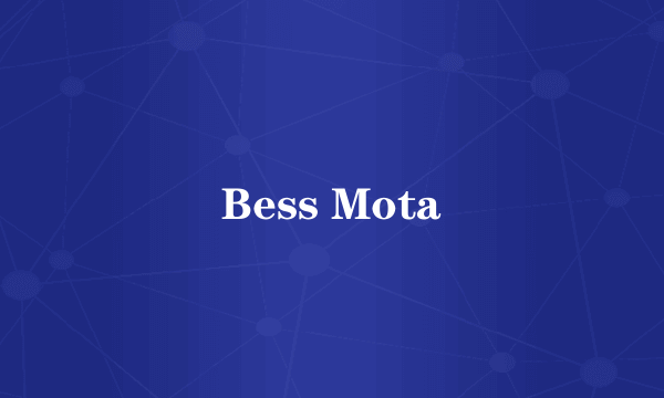Bess Mota