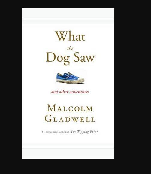 What the Dog Saw