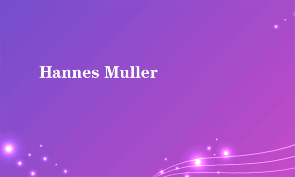 Hannes Muller