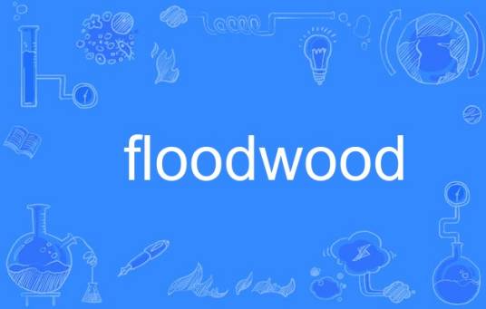 floodwood