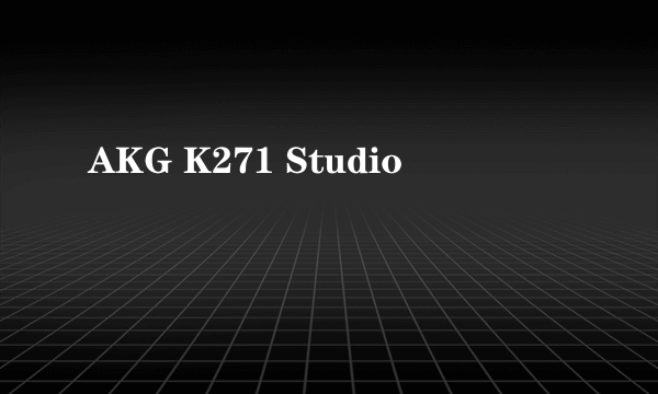 AKG K271 Studio