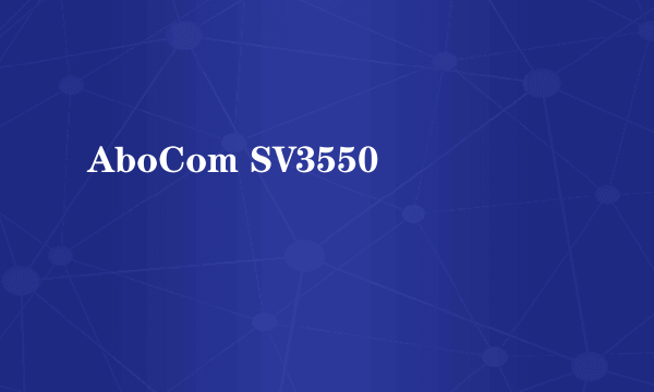 AboCom SV3550