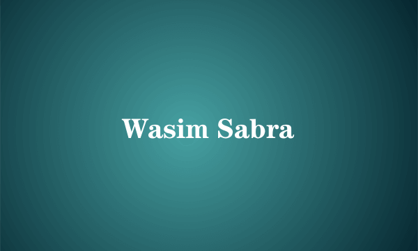 Wasim Sabra