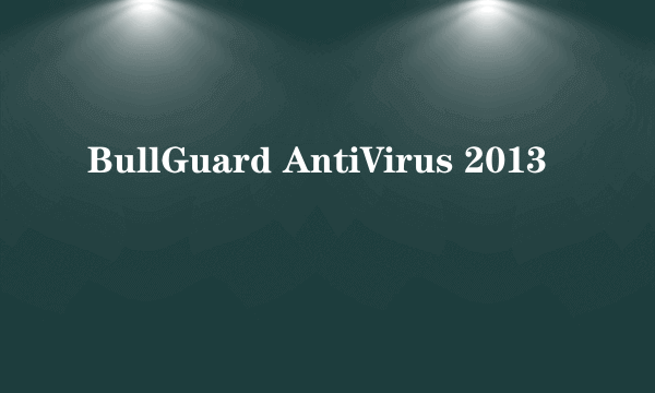 BullGuard AntiVirus 2013