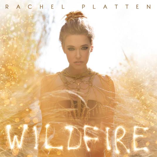 Wildfire（Rachel Platten首张正式专辑）