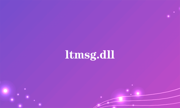 ltmsg.dll