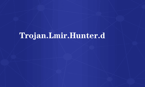Trojan.Lmir.Hunter.d