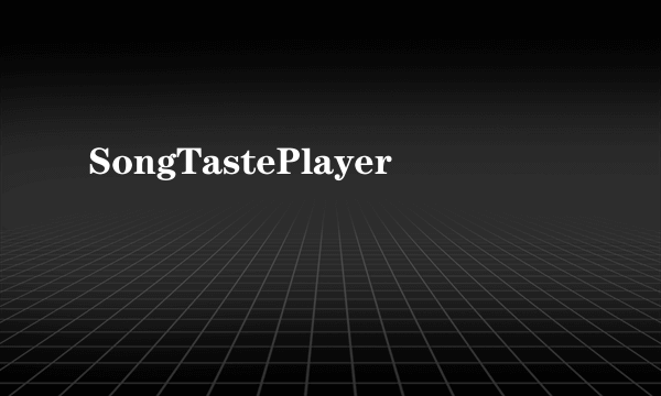 SongTastePlayer
