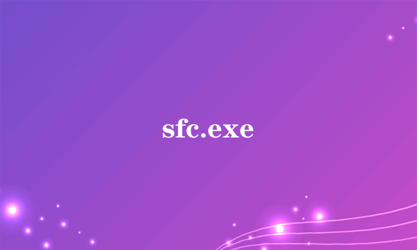 sfc.exe