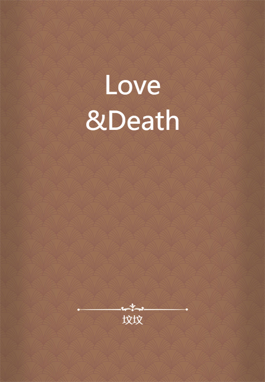 Love&Death