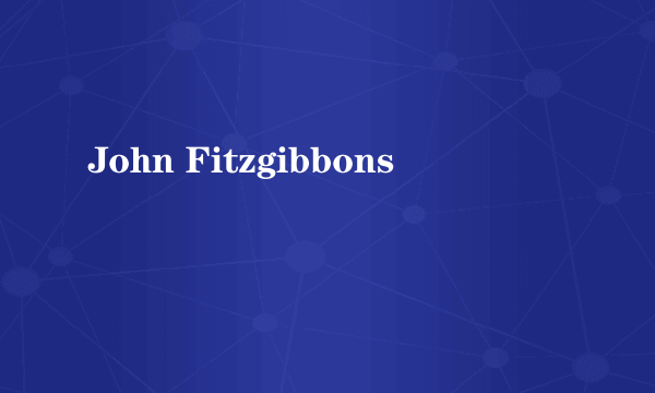John Fitzgibbons
