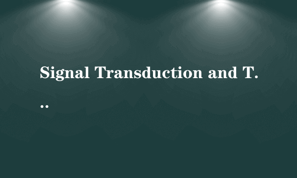 Signal Transduction and Targeted Therapy