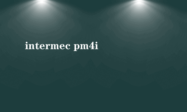 intermec pm4i