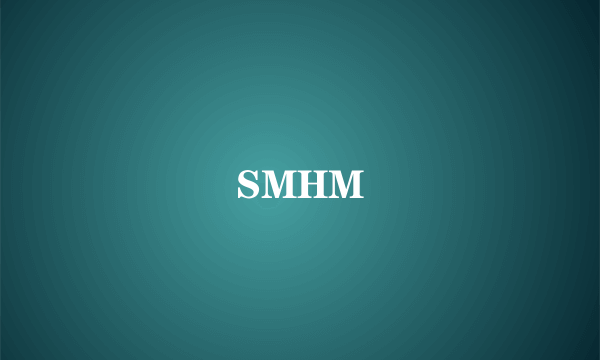 SMHM