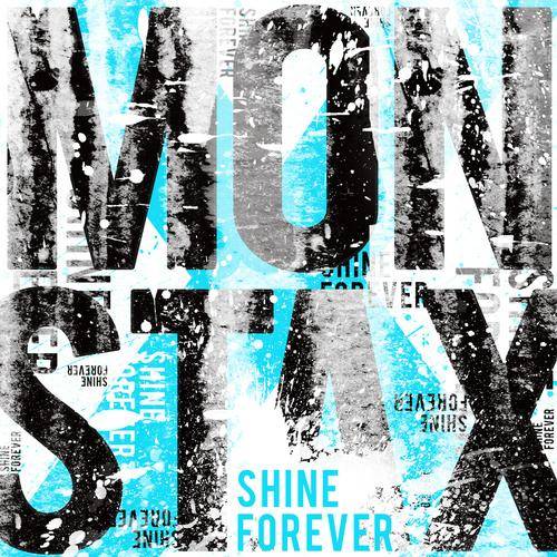 SHINE FOREVER（MONSTA X 正规一辑改版专辑主打歌）