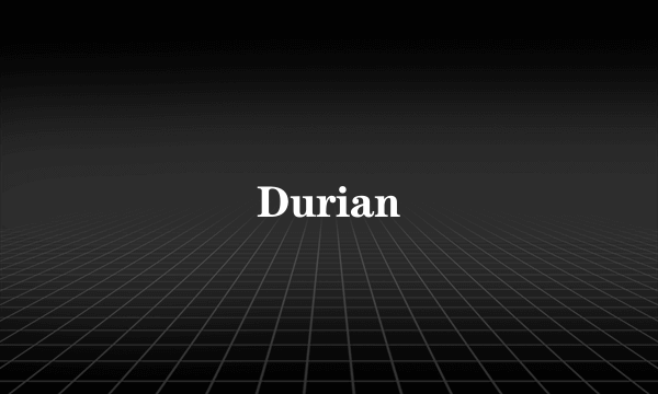 Durian