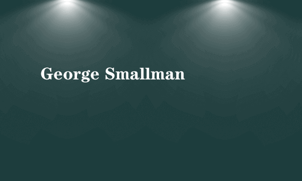 George Smallman