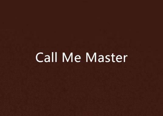 Call Me Master