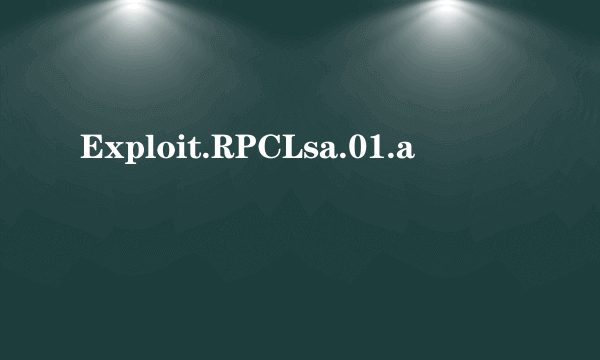 Exploit.RPCLsa.01.a