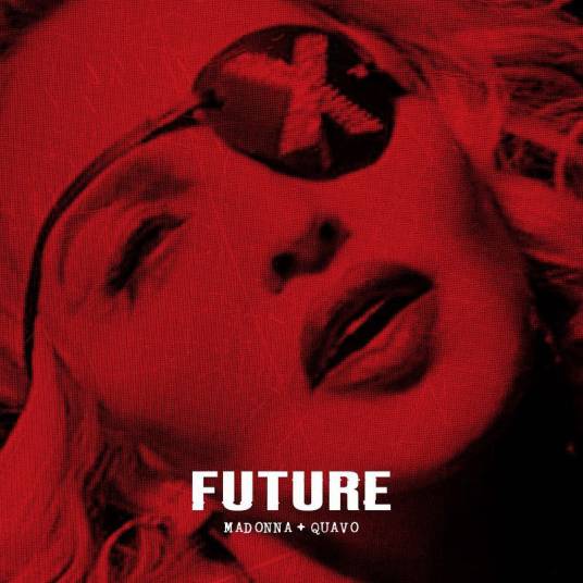 Future（麦当娜·西科尼、Quavo合作歌曲）