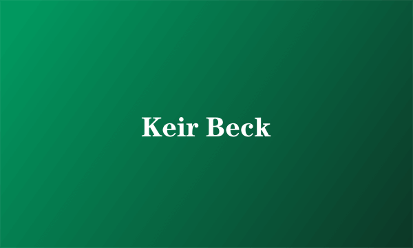 Keir Beck