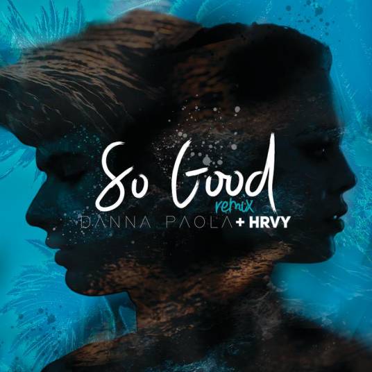 So Good（2019年Danna Paola,HRVY合唱的歌曲）
