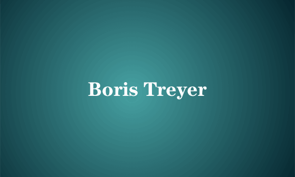 Boris Treyer