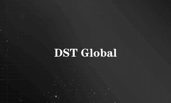 DST Global