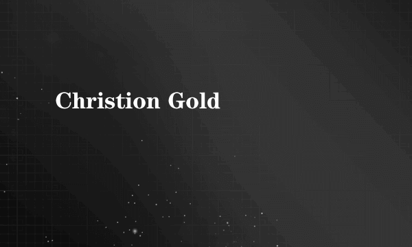 Christion Gold