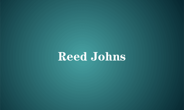 Reed Johns