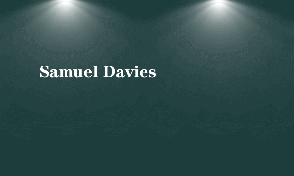 Samuel Davies