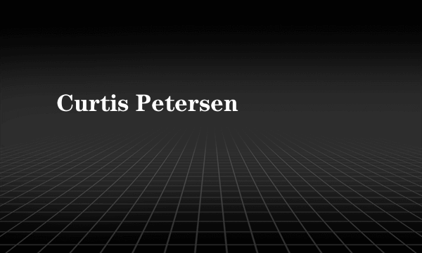 Curtis Petersen