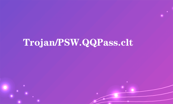 Trojan/PSW.QQPass.clt