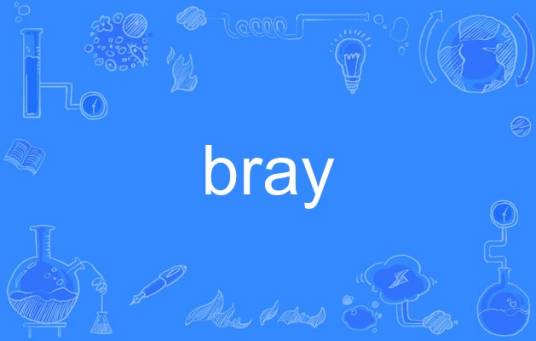 bray