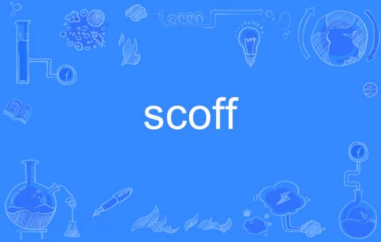 scoff