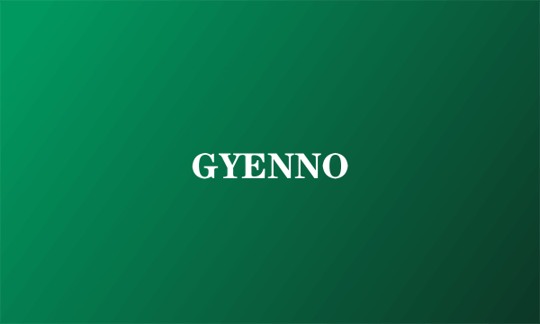 GYENNO