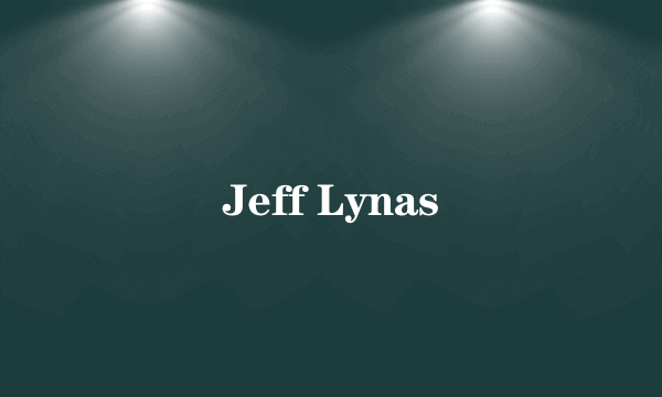 Jeff Lynas