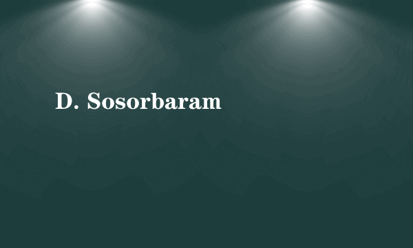 D. Sosorbaram