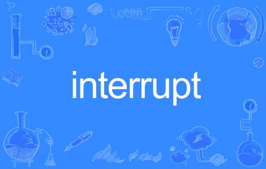 interrupt