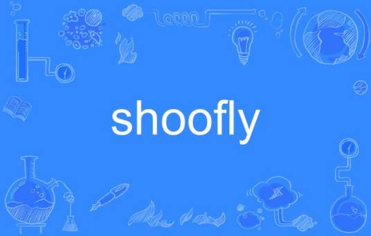 shoofly