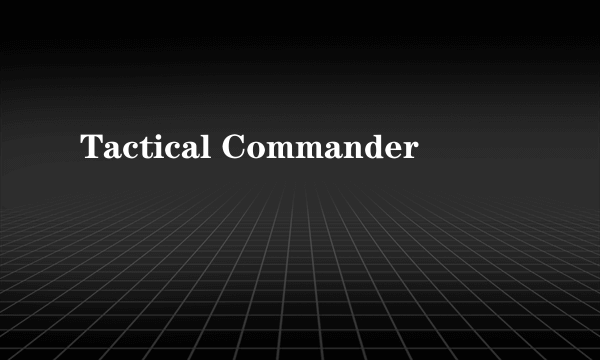 Tactical Commander