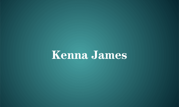 Kenna James