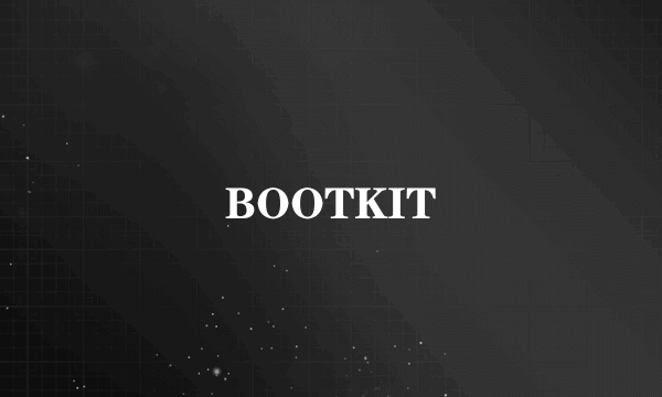 BOOTKIT