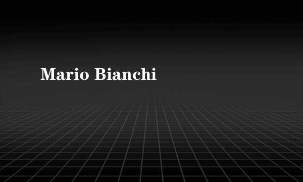 Mario Bianchi