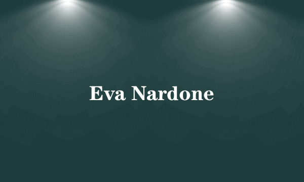 Eva Nardone