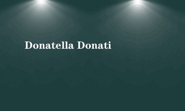 Donatella Donati