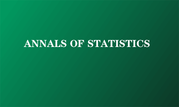 ANNALS OF STATISTICS