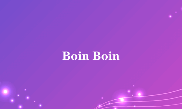 Boin Boin