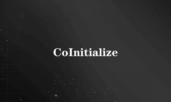 CoInitialize