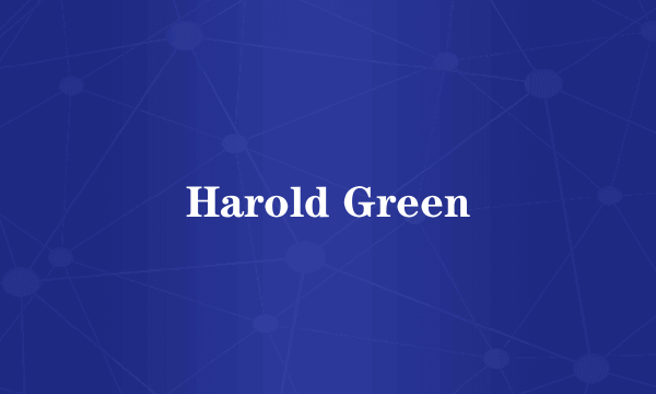 Harold Green